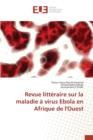 Image for Revue Litteraire Sur La Maladie A Virus Ebola En Afrique de l&#39;Ouest