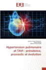 Image for Hypertension Pulmonaire Et Tavi : Prevalence, Pronostic Et Evolution