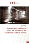 Image for Ecoulement Uniforme Dans Les Tunnels Et Les Conduites En Fer A Cheval