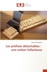 Image for Les Prefixes Detachables : Une Notion Fallacieuse