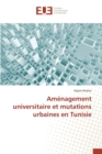 Image for Amenagement Universitaire Et Mutations Urbaines En Tunisie