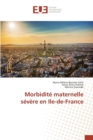 Image for Morbidite Maternelle Severe En Ile-De-France
