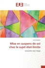 Image for Mise En Suspens de Soi Chez Le Sujet Etat-Limite