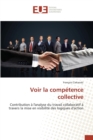 Image for Voir La Competence Collective