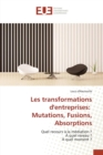 Image for Les Transformations Dentreprises : Mutations, Fusions, Absorptions