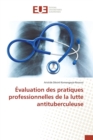Image for Evaluation Des Pratiques Professionnelles de la Lutte Antituberculeuse