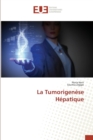 Image for La Tumorigenese Hepatique