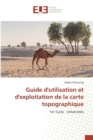 Image for Guide Dutilisation Et Dexploitation de la Carte Topographique