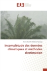 Image for Incompletude Des Donnees Climatiques Et Methodes Destimation