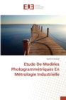 Image for Etude de Modeles Photogrammetriques En Metrologie Industrielle