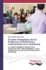 Image for El Saber Pedagogico de los Profesores Universitarios, Implicaciones en la ensenanza