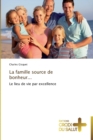 Image for La famille source de bonheur...