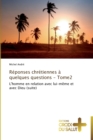 Image for Reponses chretiennes a quelques questions - tome2