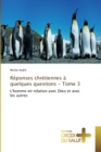 Image for Reponses chretiennes a quelques questions - tome 3