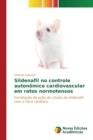 Image for Sildenafil no controle autonomico cardiovascular em ratos normotensos