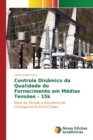 Image for Controle Dinamico da Qualidade do Fornecimento em Medias Tensoes - 15k