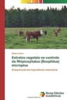Image for Extratos vegetais no controle de Rhipicephalus (Boophilus) microplus