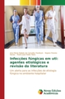 Image for Infeccoes fungicas em uti : agentes etiologicos e revisao da literatura