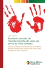 Image for Biometria atraves do reconhecimento de veias do dorso da mao humana