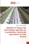 Image for Adoption et Impact des technologies agricoles sur la production rizicole des agriculteurs en Cote d&#39;Ivoire