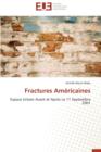 Image for Fractures Am ricaines