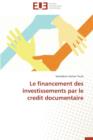 Image for Le Financement Des Investissements Par Le Credit Documentaire
