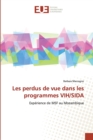 Image for Les perdus de vue dans les programmes vih/sida