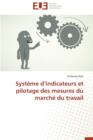 Image for Syst me D Indicateurs Et Pilotage Des Mesures Du March  Du Travail