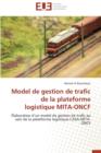 Image for Model de Gestion de Trafic de la Plateforme Logistique Mita-Oncf