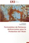 Image for Formulation de Peintures Anticorrosion Pour La Protection de l&#39;Acier