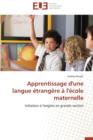 Image for Apprentissage d&#39;Une Langue  trang re   l&#39; cole Maternelle