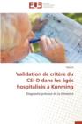 Image for Validation de Crit re Du Csi-D Dans Les  g s Hospitalis s   Kunming