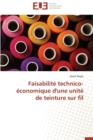 Image for Faisabilite Technico-Economique d&#39;Une Unite de Teinture Sur Fil