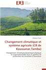 Image for Changement Climatique Et Systeme Agricole (Cr de Koussanar, Tamba)
