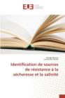 Image for Identification de Sources de Resistance A La Secheresse Et La Salinite