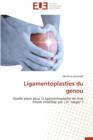 Image for Ligamentoplasties Du Genou