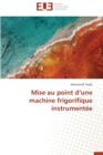 Image for Mise Au Point D Une Machine Frigorifique Instrument e