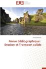 Image for Revue Bibliographique: Erosion Et Transport Solide