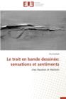 Image for Le Trait En Bande Dessin e : Sensations Et Sentiments