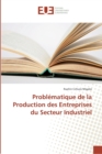 Image for Problematique de la Production des Entreprises du Secteur Industriel