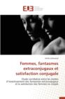 Image for Femmes, Fantasmes Extraconjugaux Et Satisfaction Conjugale