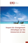 Image for Impact Du Changement Climatique Sur Les Ressources En Eau