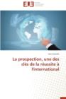 Image for La Prospection, Une Des Cl s de la R ussite   l&#39;International