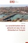 Image for La Caracterisation de la Penurie En Eau : Le Cas d&#39;Istanbul En Turquie