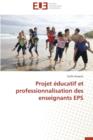 Image for Projet Educatif Et Professionnalisation Des Enseignants EPS