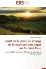 Image for Co t de la Prise En Charge de la Malnutrition Aigu  Au Burkina Faso