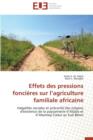 Image for Effets Des Pressions Fonci res Sur L Agriculture Familiale Africaine