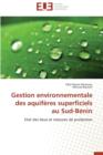 Image for Gestion Environnementale Des Aquif res Superficiels Au Sud-B nin