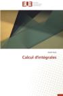 Image for Calcul d&#39;Int grales
