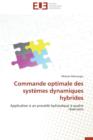 Image for Commande Optimale Des Syst mes Dynamiques Hybrides